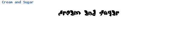 Fuente Cream and Sugar.ttf