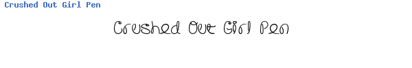 Fuente Crushed Out Girl Pen.ttf