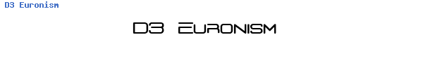 Fuente D3 Euronism.ttf
