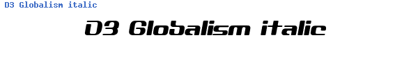 Fuente D3 Globalism italic.ttf