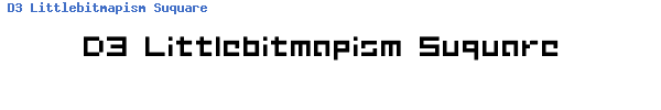 Fuente D3 Littlebitmapism Suquare.ttf