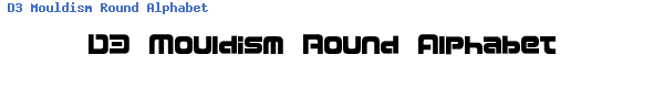Fuente D3 Mouldism Round Alphabet.ttf