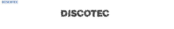 Fuente DISCOTEC.TTF