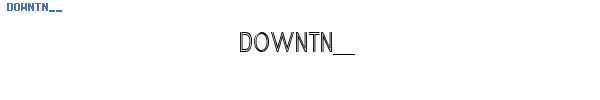 Fuente DOWNTN__.TTF