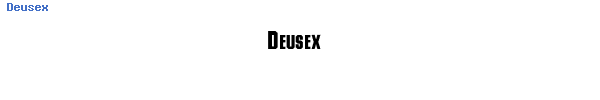 Fuente Deusex.ttf