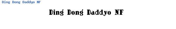 Fuente Ding Dong Daddyo NF.ttf