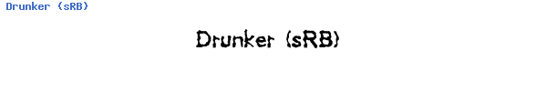 Fuente Drunker (sRB).ttf