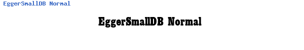 Fuente EggerSmallDB Normal.ttf