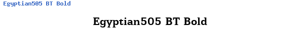 Fuente Egyptian505 BT Bold.ttf