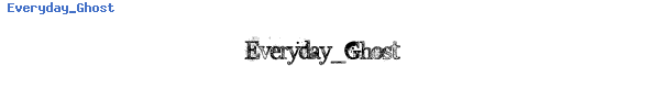 Fuente Everyday_Ghost.ttf