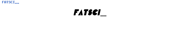 Fuente FATSCI__.TTF