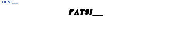 Fuente FATSI___.TTF