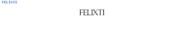 Fuente FELIXTI.TTF