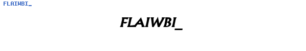 Fuente FLAIWBI_.TTF