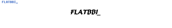 Fuente FLATBBI_.TTF