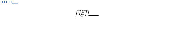 Fuente FLETI___.TTF