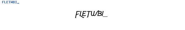 Fuente FLETWBI_.TTF