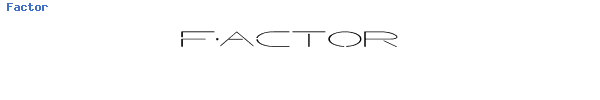 Fuente Factor.ttf