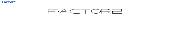 Fuente Factor2.ttf