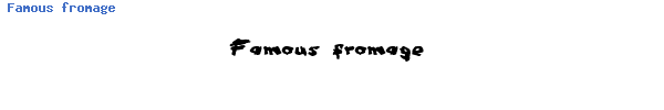 Fuente Famous fromage.ttf
