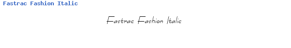 Fuente Fastrac Fashion Italic.ttf