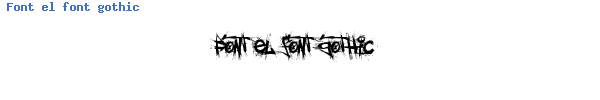 Fuente Font el font gothic.ttf