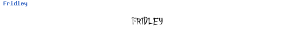 Fuente Fridley.ttf