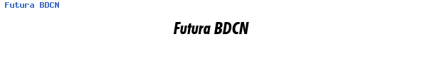 Fuente Futura BDCN.ttf