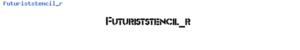 Fuente Futuriststencil_r.ttf