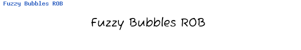 Fuente Fuzzy Bubbles ROB.ttf
