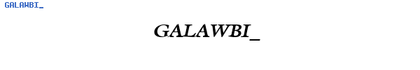 Fuente GALAWBI_.TTF