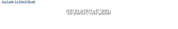 Fuente GaladrielOnlShaD.ttf