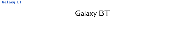 Fuente Galaxy BT.ttf