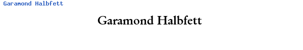 Fuente Garamond Halbfett.ttf