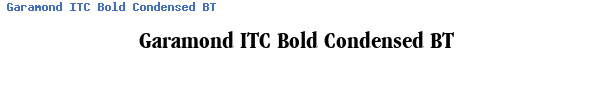 Fuente Garamond ITC Bold Condensed BT.ttf