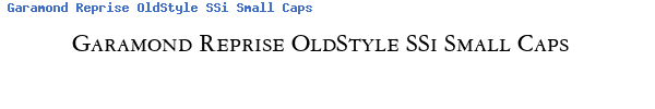 Fuente Garamond Reprise OldStyle SSi Small Caps .ttf