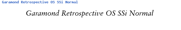 Fuente Garamond Retrospective OS SSi Normal.ttf