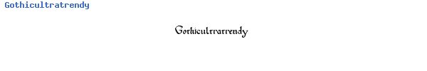 Fuente Gothicultratrendy.ttf