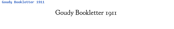 Fuente Goudy Bookletter 1911.ttf