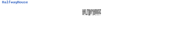 Fuente HalfwayHouse.ttf