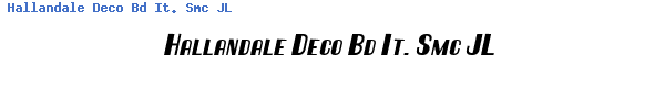 Fuente Hallandale Deco Bd It. Smc JL.TTF