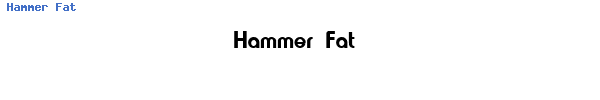 Fuente Hammer Fat.ttf