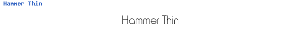 Fuente Hammer Thin.ttf