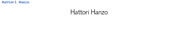 Fuente Hattori Hanzo.ttf