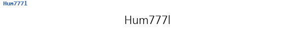 Fuente Hum777l.ttf