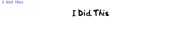 Fuente I Did This.ttf