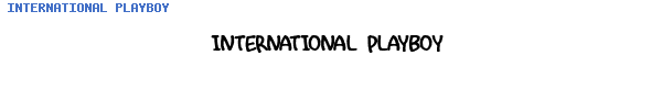 Fuente INTERNATIONAL PLAYBOY.ttf
