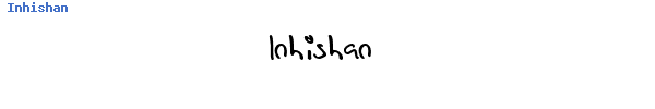 Fuente Inhishan.ttf