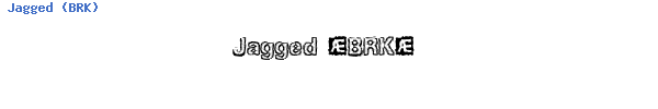 Fuente Jagged (BRK).ttf