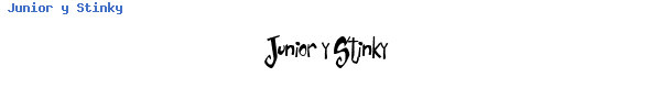 Fuente Junior y Stinky.ttf
